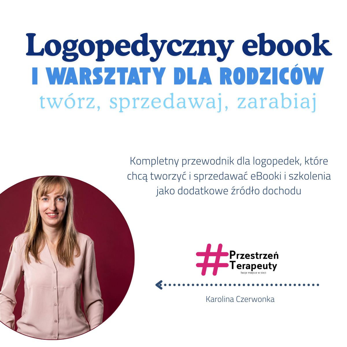 Logopedyczne ebooki i warsztaty dla rodziców – twórz, sprzedawaj, zarabiaj