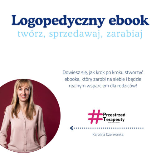 Logopedyczny eBook dla rodziców. Jak go stworzyć i sprzedawać krok po kroku