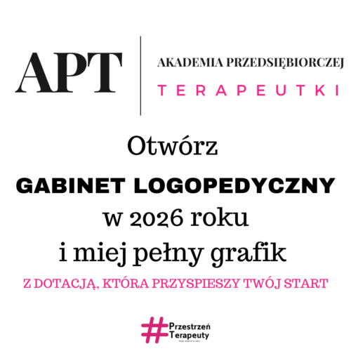 Otwórz gabinet logopedyczny w 2026 roku i miej pełny grafik z dotacją, która przyspieszy Twój start