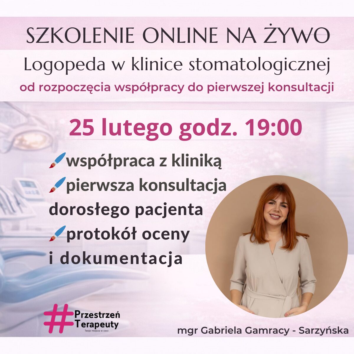Logopeda w klinice stomatologicznej — od rozpoczęcia  współpracy do pierwszej konsultacji