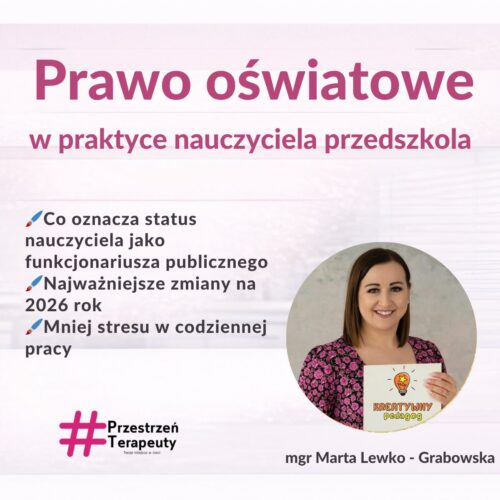 Prawo oświatowe – prawa, przywileje i obowiązki nauczyciela przedszkola
