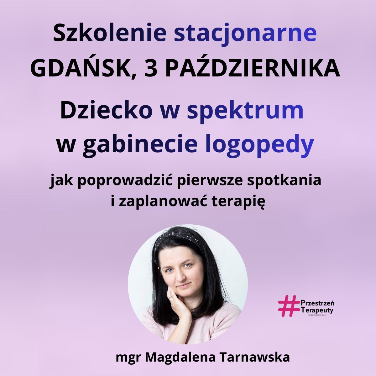 Dziecko w spektrum w gabinecie logopedy – jak poprowadzić pierwsze spotkania i zaplanować terapię